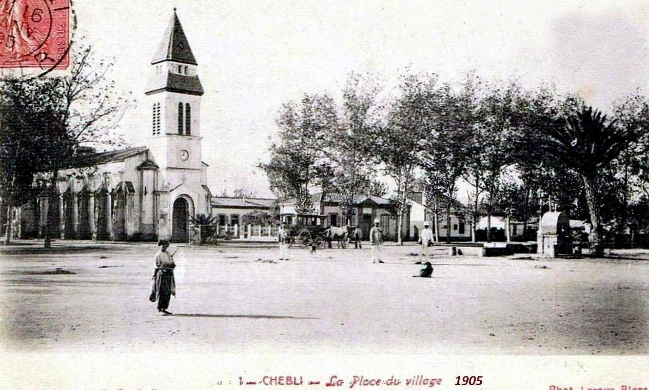 Chebli - La Place du Village - 1905.jpg